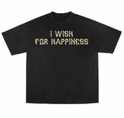 T-shirt I wish for happiness